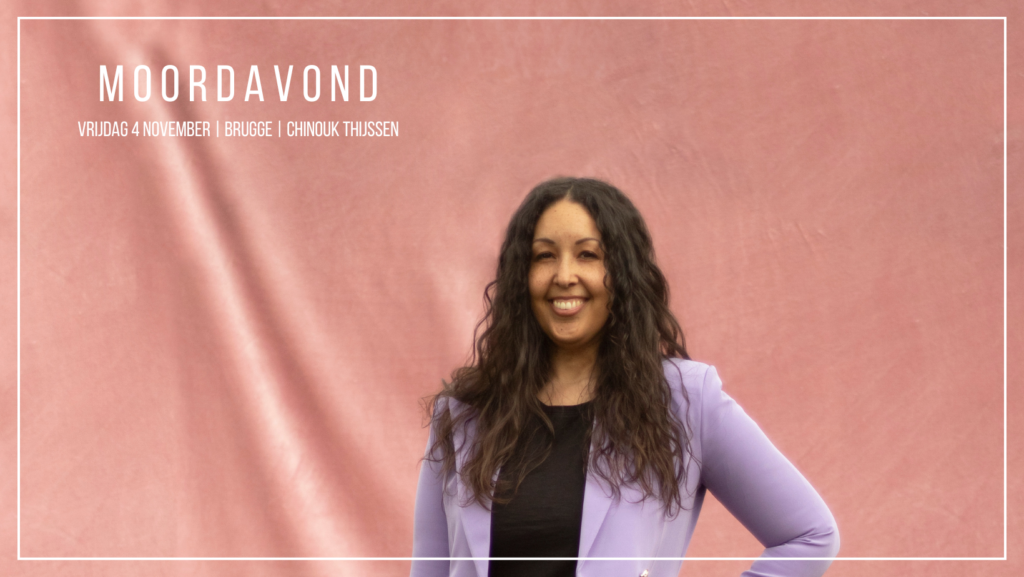 Moordavond met Chinouk Thijssen